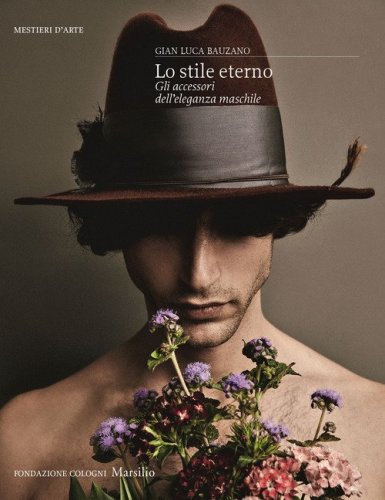 Stile eterno. Gli accessori eleganza maschile