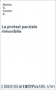 La protesi parziale rimovibile