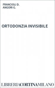 ORTODONZIA INVISIBILE