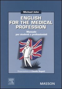 ENGLISH FOR THE MEDICAL PROFESSION