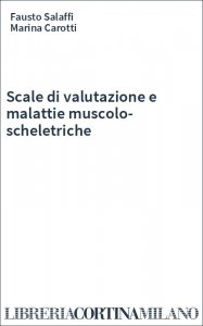 Scale di valutazione e malattie muscolo-scheletriche