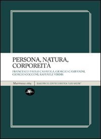 Persona, natura, corporeità