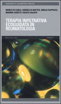 Terapia infiltrativa ecoguidata in reumatologia