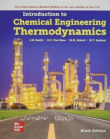 Introduction to chemical engineering thermodynamics