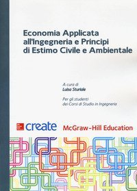 Economia applicata all'ingegneria e principi di estimo civile e ambientale