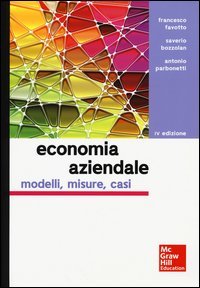 Economia aziendale. Modelli, misure, casi