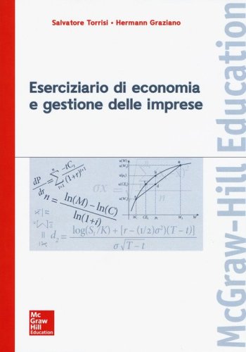 Eserciziario di economia e gestione delle imprese