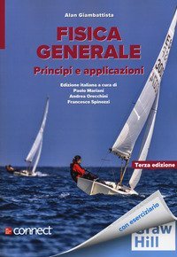 Fisica generale. Principi e applicazioni