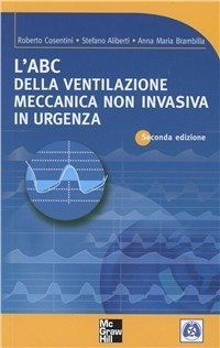 L'ABC della ventilazione meccanica non invasiva in urgenza