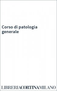 Corso di patologia generale