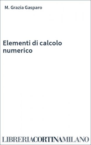 Elementi di calcolo numerico