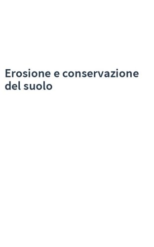Erosione e conservazione del suolo