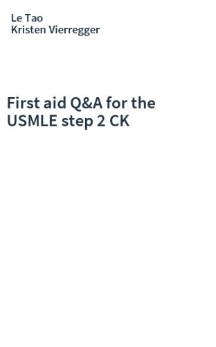 First aid Q&A for the USMLE step 2 CK