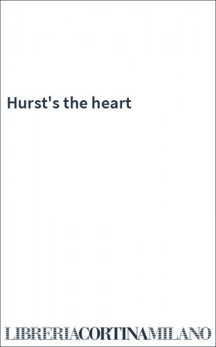 Hurst's the heart