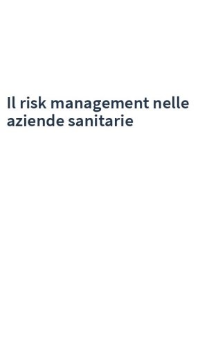 Il risk management nelle aziende sanitarie