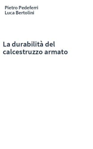 La durabilità del calcestruzzo armato