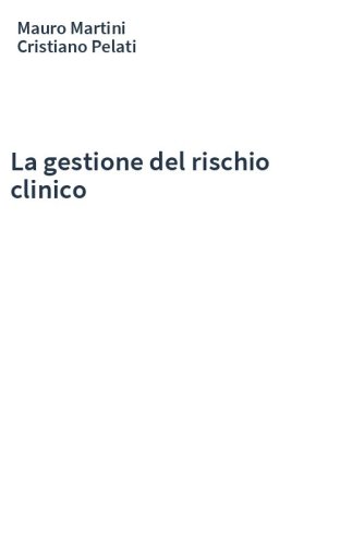 La gestione del rischio clinico