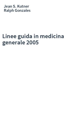 Linee guida in medicina generale 2005