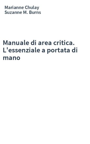Manuale di area critica. L'essenziale a portata di mano