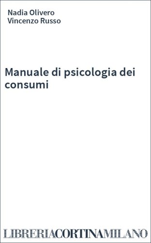 Manuale di psicologia dei consumi