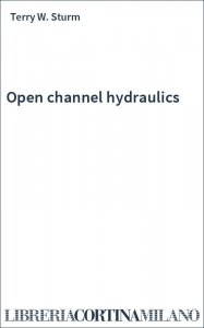 Open channel hydraulics