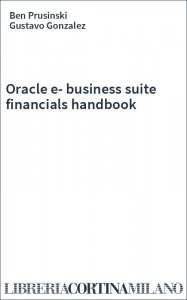 Oracle e-business suite financials handbook