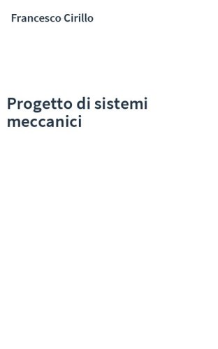 Progetto di sistemi meccanici