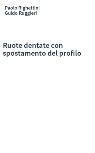Ruote dentate con spostamento del profilo