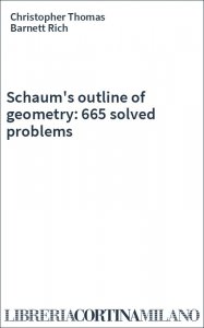 Schaum's outline of geometry: 665 solved problems