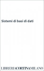 Sistemi di basi di dati