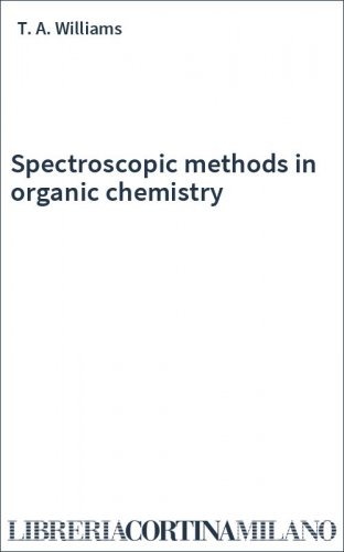Spectroscopic methods in organic chemistry