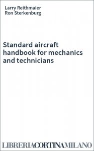 Standard aircraft handbook for mechanics and technicians