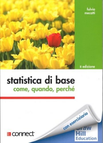 Statistica di base. Come, quando, perché