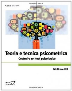 Teoria e tecnica psicometrica. Costruire un test psicologico