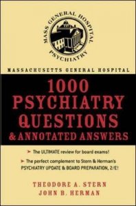 Massachusetts General Hospital 1000 Psychiatry Questions and Annotated Answers