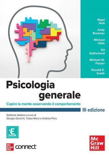 Psicologia generale. Capire la mente osservando il comportamento