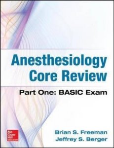 Anesthesiology Core Review