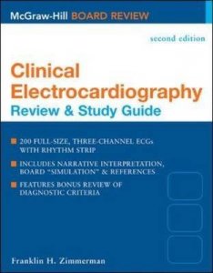 Clinical Electrocardiography: Review & Study Guide