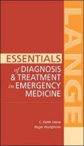 Essentials of Diagnosis and Treatment in Emergency Medicine