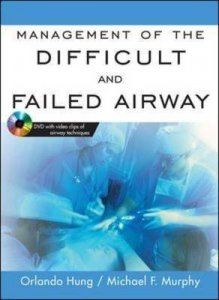 Management of the Difficult and Failed Airway