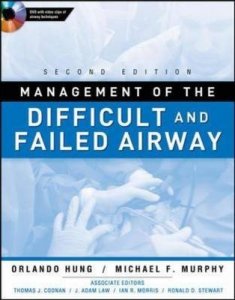 Management of the Difficult and Failed Airway