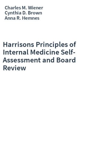 Harrisons Principles of Internal Medicine Self-Assessment and Board Review