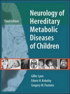 Neurology of Hereditary Metabolic Diseases of Children