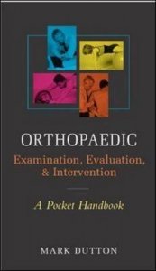 Orthopaedic Examination, Evaluation and Intervention