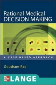 Rational Medical Decision Making