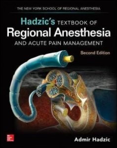 Textbook of regional anesthesia & acute pain management