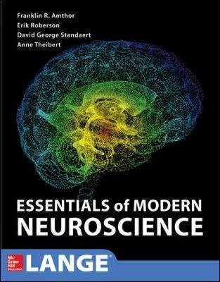 Essentials of Modern Neuroscience