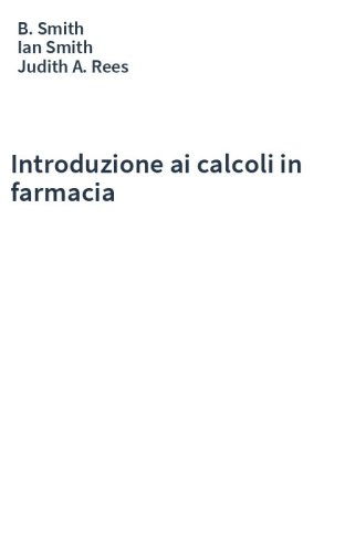 Introduzione ai calcoli in farmacia