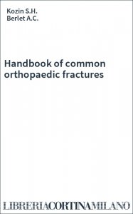 Handbook of common orthopaedic fractures