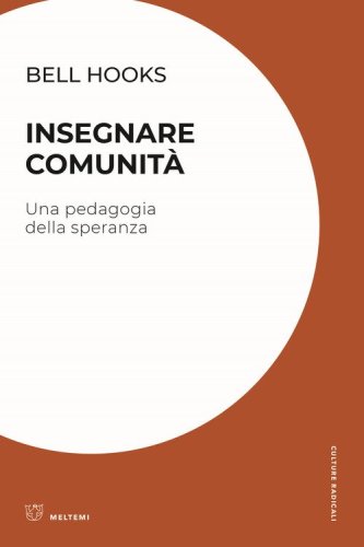 Insegnare comunità. Una pedagogia della speranza